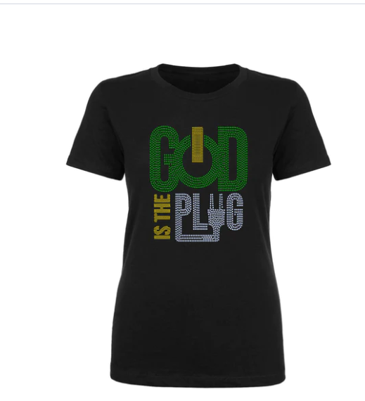 "God is the Plug" Girl Bling T shirt